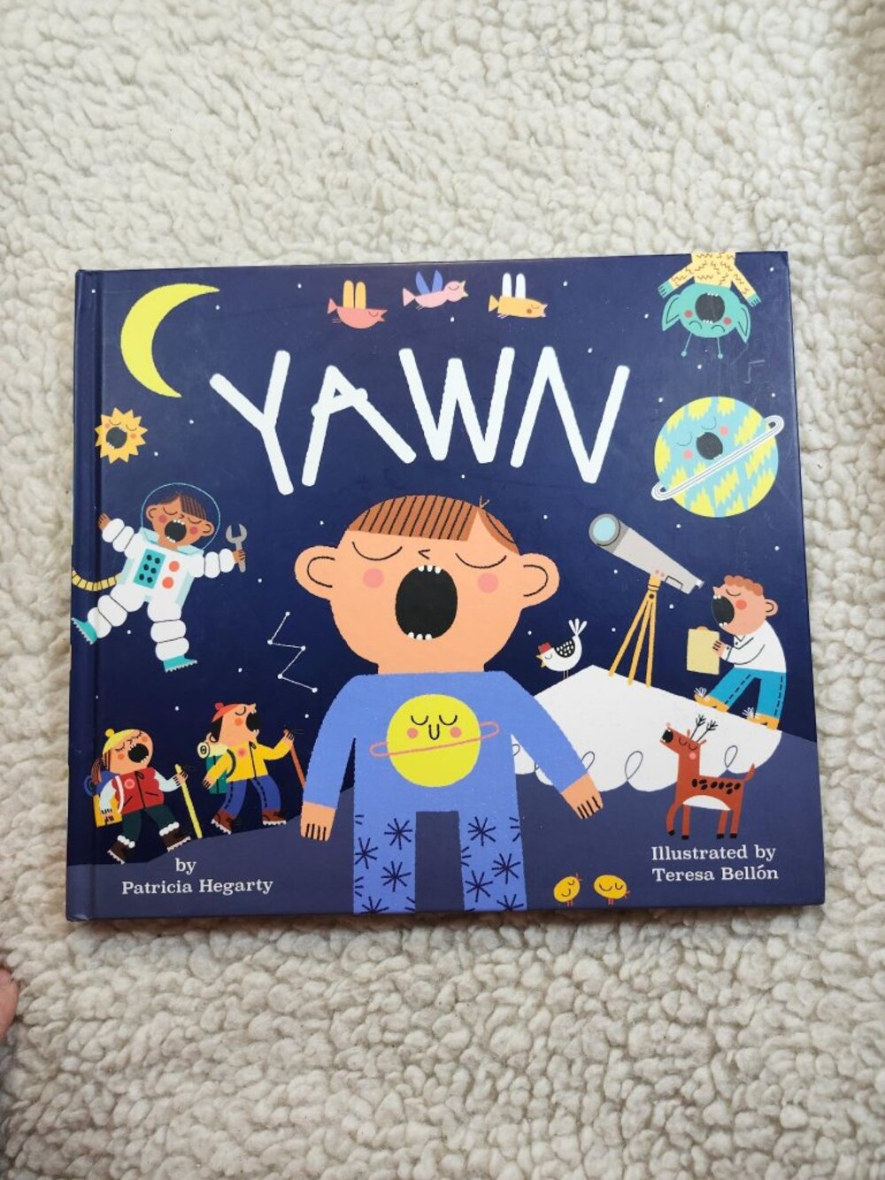 Yawn Board Book Patricia Hegarty Illustrated by Teresa Bellon Tiger Tales
